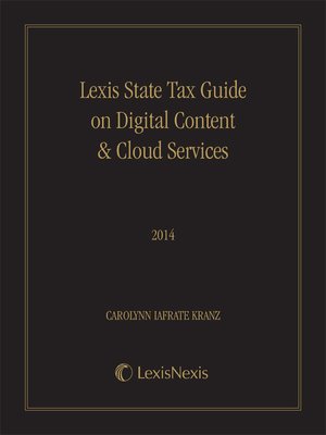 cover image of Lexis State Tax Guide on Digital Content & Cloud Services